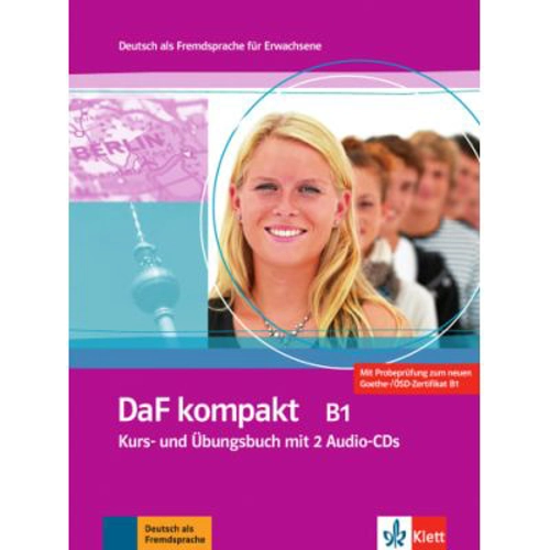 DaF kompakt B1. Deutsch als Fremdsprache für Erwachsene. Kurs- und Übungsbuch mit 2 Audio-CDs - Birgit Braun