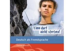 Timo darf nicht sterben! Leseheft - Charlotte Habersack