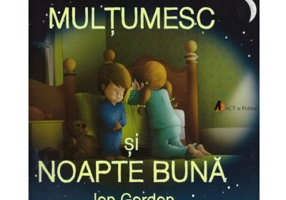 Multumesc si noapte buna - Jon Gordon