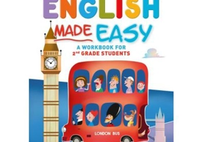 English Made Easy. A workbook for 2nd grade students - Florin Radu Bortes