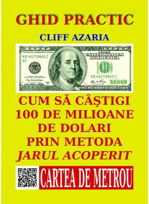 Cum sa castigi 100 de milioane de dolari prin metoda jarului acoperit - Cliff Azaria