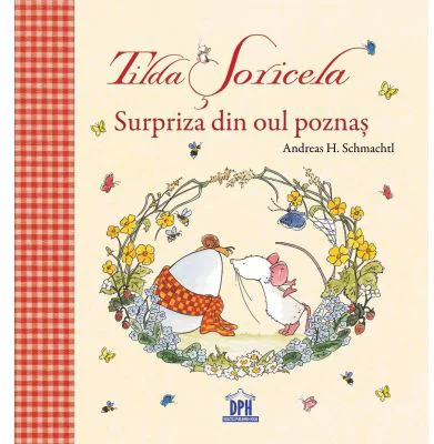 Tilda Soricela. Surpriza din oul poznas - Andreas H. Schmachtl
