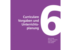 DLL 06: Curriculare Vorgaben und Unterrichtsplanung. Fort- und Weiterbildung weltweit - Karin Ende