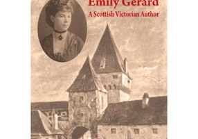 Emily Gerard. A Scottish Victorian Author - Alina Daniela Suciu