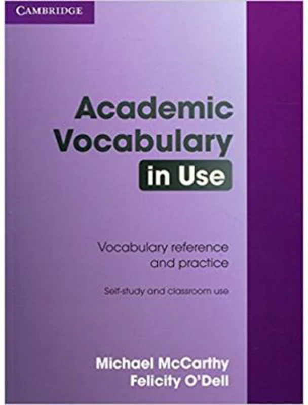 Academic Vocabulary in Use with Answers - Michael McCarthy, Felicity O'Dell