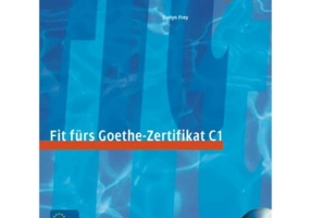 Fit furs Goethe-Zertifikat C1 Lehrbuch mit integrierter Audio-CD Prufungstraining