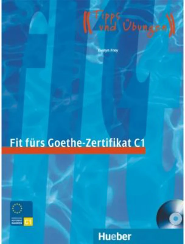 Fit furs Goethe-Zertifikat C1 Lehrbuch mit integrierter Audio-CD Prufungstraining