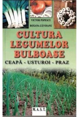 Cultura legumelor bulboase - Victor Popescu