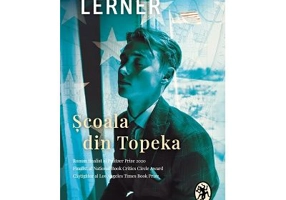 Scoala din Topeka - Ben Lerner