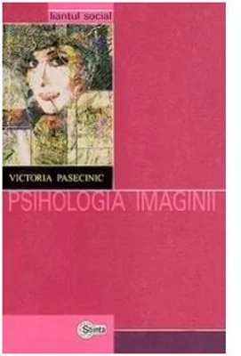 Psihologia imaginii﻿ - Victor Pasecinic