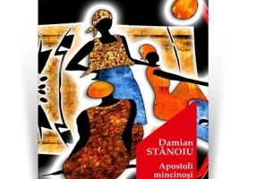 Apostoli mincinosi - Damian Stanoiu