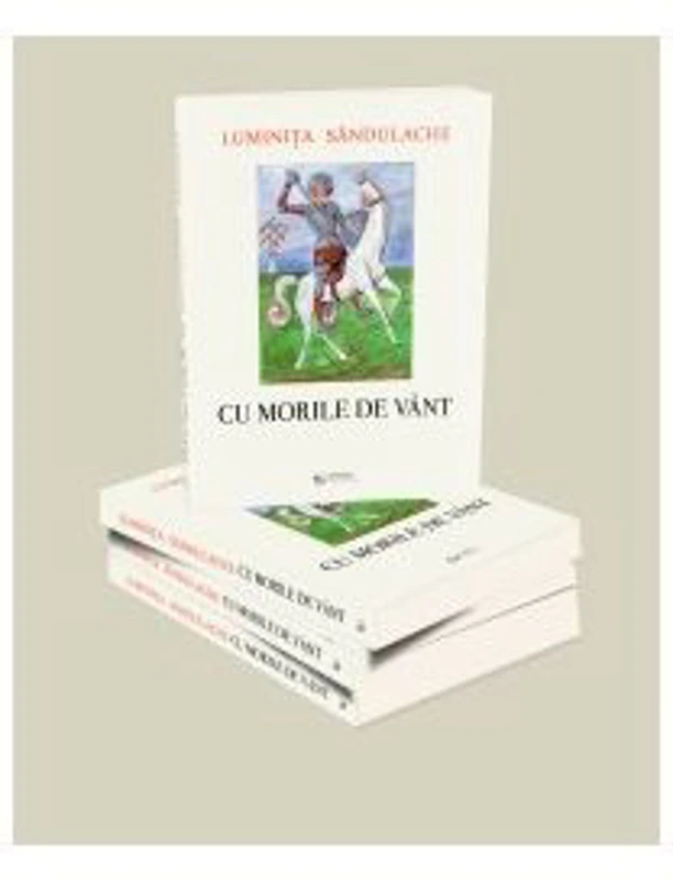 Cu morile de vant﻿ - Sandulache Luminita