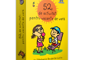 52 de activitati pentru vacanta de vara - Stephanie Boudaille-Lorin