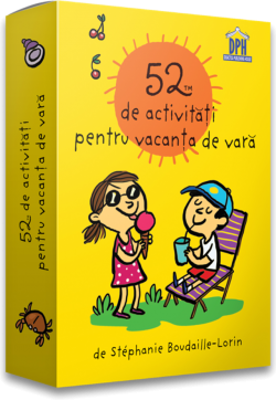 52 de activitati pentru vacanta de vara - Stephanie Boudaille-Lorin