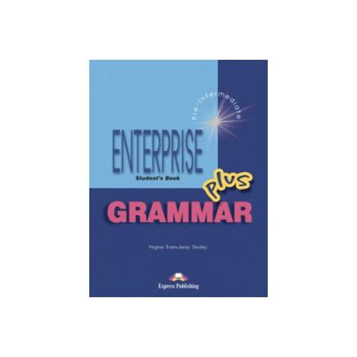 Enterprise Grammar, PLUS, Student Book, Manualul elevului - Jenny Dooley