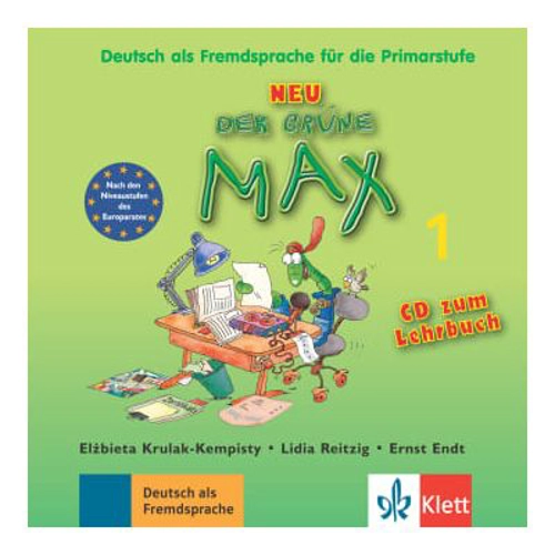 Der grüne Max Neu 1. Deutsch als Fremdsprache für die Primarstufe. Audio-CD zum Lehrbuch - Elzbieta Krulak-Kempisty