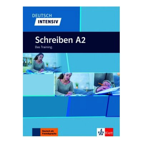 Deutsch intensiv Schreiben A2. Das Training - Christian Seiffert