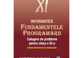 Fundamentele Programarii Culegere de probleme pentru clasa a 11-a