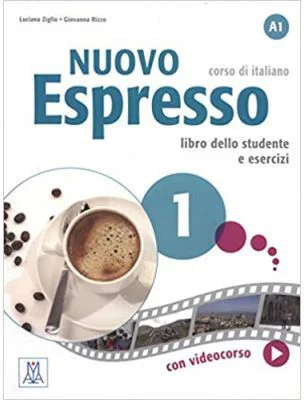 Nuovo Espresso 1 (libro)/Expres nou 1 (carte). Curs de italiana A1. Carte si exercitii pentru elevi - Luciana Ziglio, Giovanna Rizzo