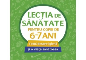 Lectia de sanatate pentru copiii de 6-7 ani