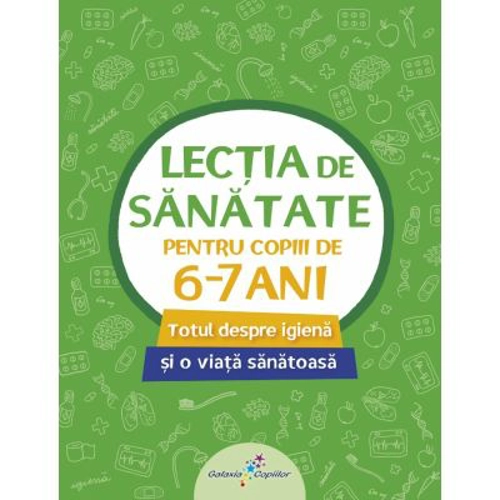 Lectia de sanatate pentru copiii de 6-7 ani