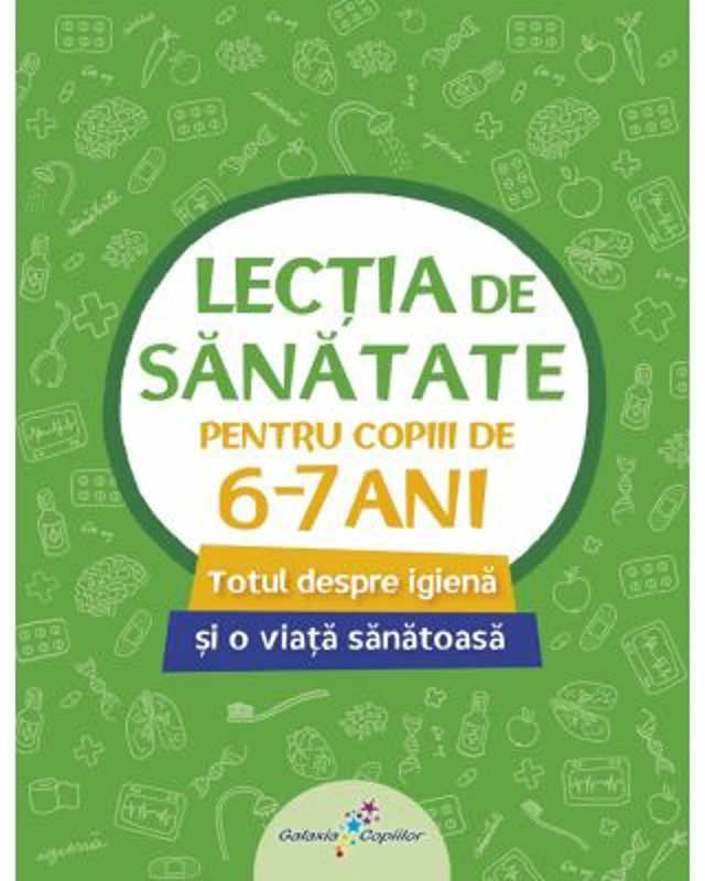 Lectia de sanatate pentru copiii de 6-7 ani