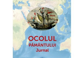 Ocolul Pamantului. Jurnal - Gheorghe Bejan
