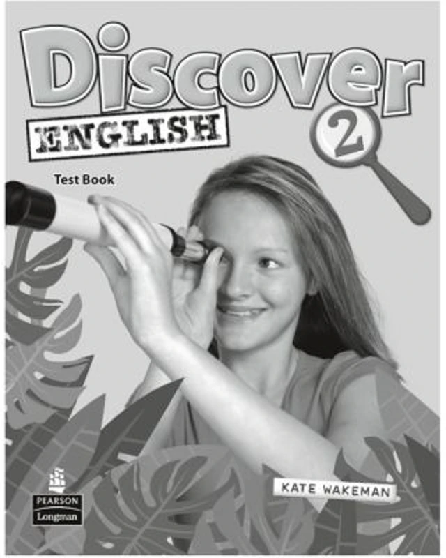 Discover English Level 2 Test Book - Kate Wakeman