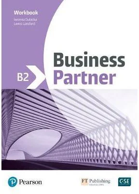 Business Partner B2 Workbook - Iwonna Dubicka, Lewis Lansford