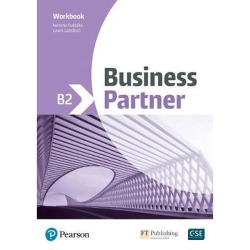 Business Partner B2 Workbook - Iwonna Dubicka, Lewis Lansford
