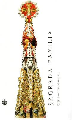 Sagrada Familia. Colectia savoir-vivre - Gijs van Hensbergen