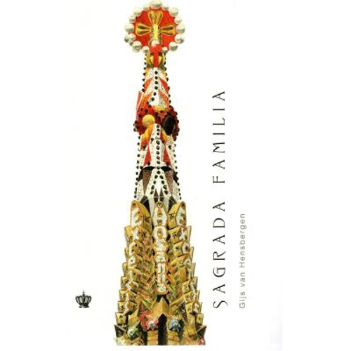 Sagrada Familia. Colectia savoir-vivre - Gijs van Hensbergen