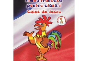 Caiet de lucru pentru clasa 1, Limba franceza - Cristina Bolbose