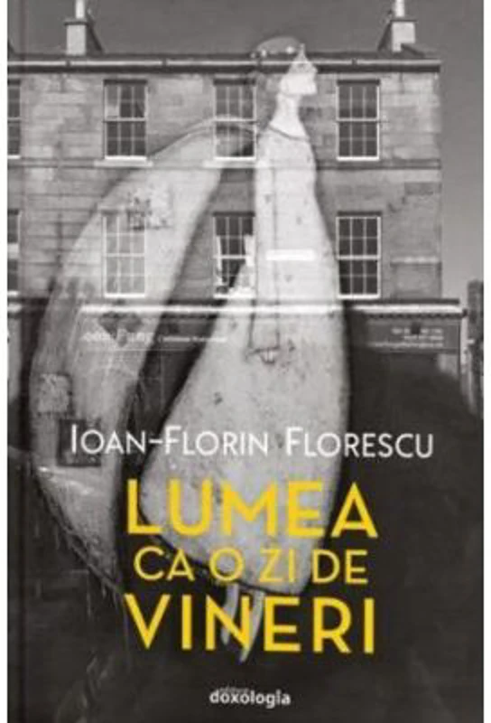 Lumea ca o zi de vineri