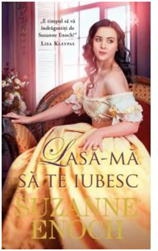 Lasa-ma sa te iubesc - Suzanne Enoch