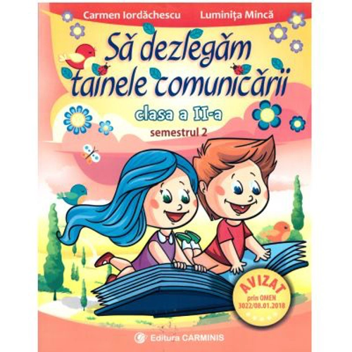 Sa dezlegam tainele comunicarii clasa a 2-a, semestrul 2. CDP