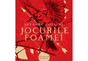 Jocurile foamei. Trilogia Jocurile foamei, partea 1 - Suzanne Collins