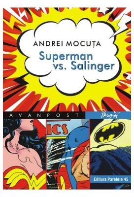 Superman vs. Salinger - Andrei Mocuta