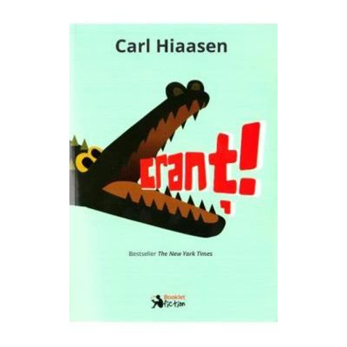 Crant! - Carl Hiaasen