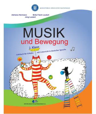 Muzica si miscare manual pentru scolile si sectiile cu predare in limba germana clasa a 2-a - Adriana Hermann