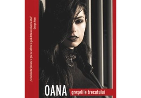 Greselile trecutului - Oana Stoica-Mujea