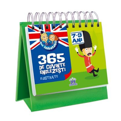 CALENDAR. 365 de cuvinte englezesti ilustrate, 7-9 ani. Sunt Imbatabil
