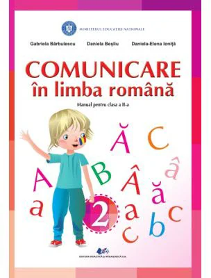 Comunicare in limba romana. Manual pentru clasa 2 - Gabriela Barbulescu
