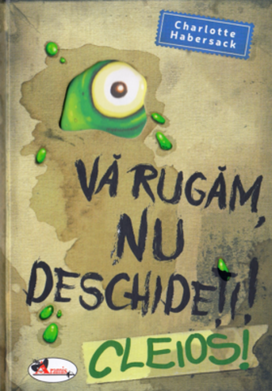 Va rugam nu deschideti! CLEIOS! - Charlotte Habersack