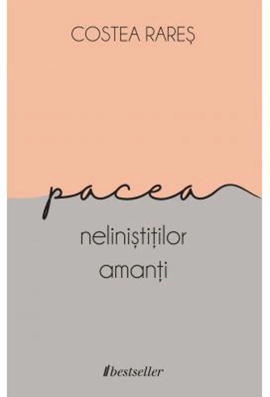 Pacea nelinistitilor amanti