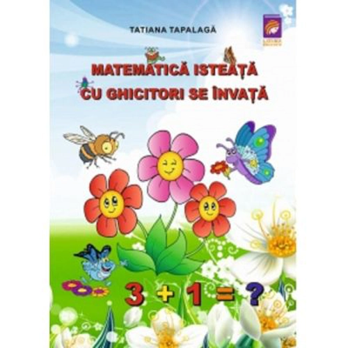 Matematica isteata cu ghicitori se invata
