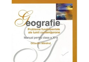 Geografie. Manual pentru clasa a XI-a - Octavian Mandrut