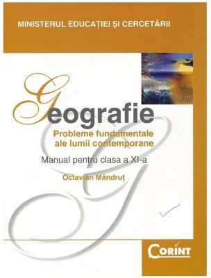 Geografie. Manual pentru clasa a XI-a - Octavian Mandrut
