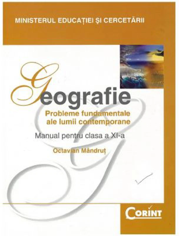 Geografie. Manual pentru clasa a XI-a - Octavian Mandrut