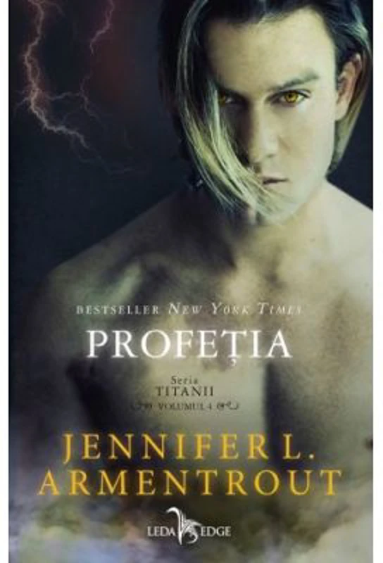 Profetia. Seria Titanii, volumul 4 - Jennifer L. Armentrout
